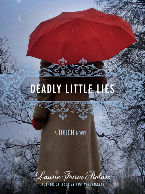 Title details for Deadly Little Lies by Laurie Faria Stolarz - Wait list